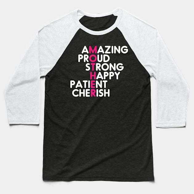 Amazing Proud Strong Happy Patient Cherish -Mother's Day Baseball T-Shirt by zerouss